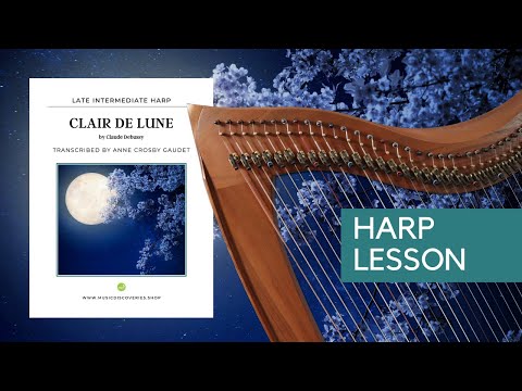 How to count CLAIR DE LUNE Debussy Harp Lesson