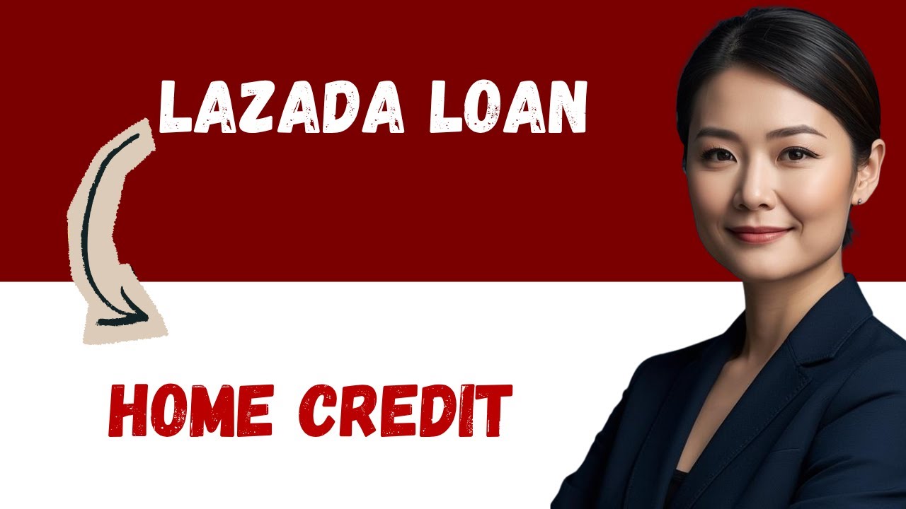 How to Loan Lazada Using Home Credit: Lazada Wallet Top-Up Guide