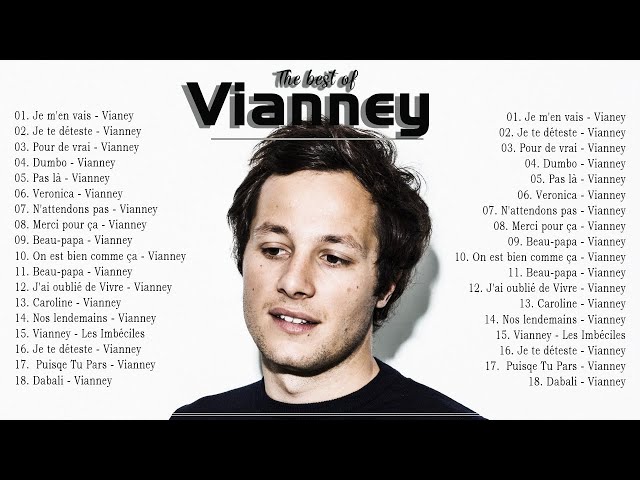 Vianney Plus Grands Succès 2023 ❣️ Vianney Greatest Hits Full