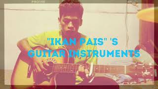 Instrument Gitar - 'Ikan Pais' By Isbandi_Ars