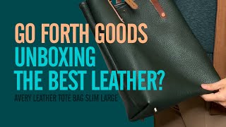 Leather Bag Unboxing | Go Forth Goods Avery Leather Tote Bag Slim Large | Best Leather Tote
