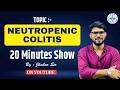 NEUTROPENIC COLITIS