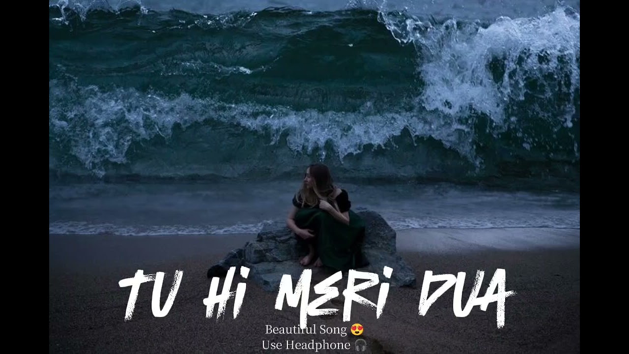 Tu Hi Meri Dua | Heart Touching Love Song 2026 | Emotional Romantic Song | Shuaib Official