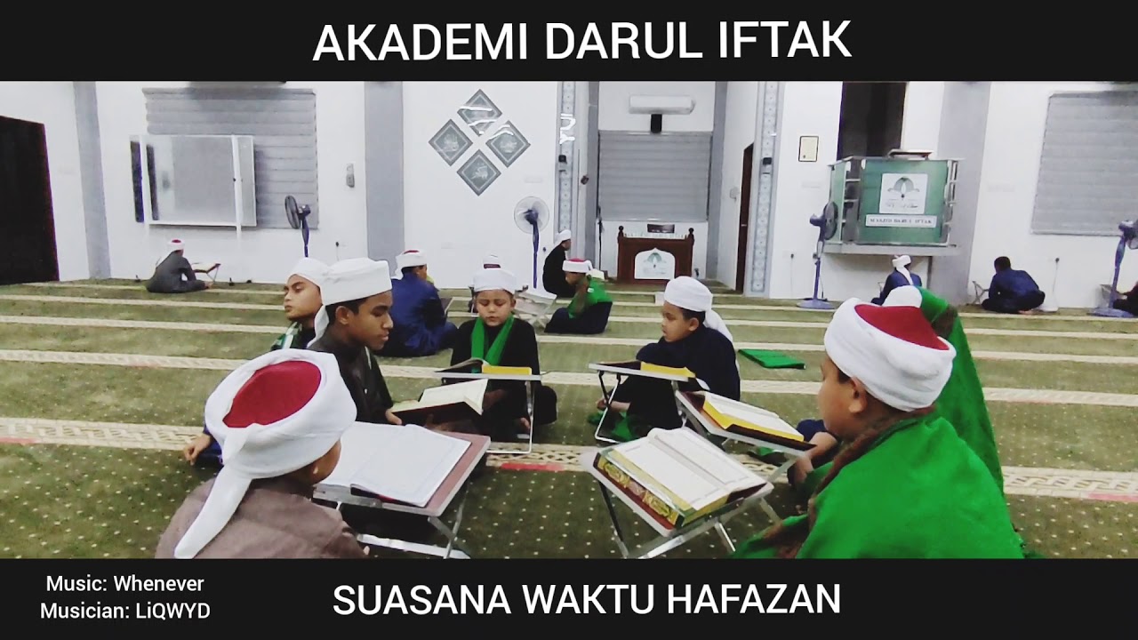 Kelas Hafazan Malam Akademi Darul Iftak Youtube