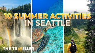 Full Top 10 Summer Activities in Seattle News