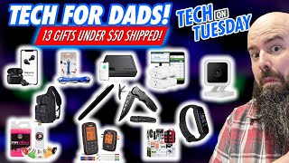#21 - Tech for Dad - 13 items under $50 guys REALLY want!