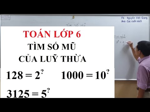 Video Toán lớp 6 - Tìm số mũ của lũy thừa - 2 cách tìm - youtube