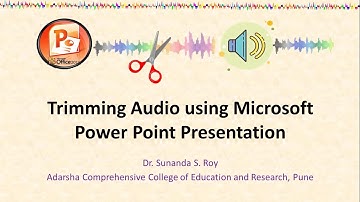Trimming Audio using Microsoft Power Point Presentation