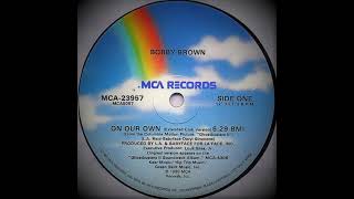 Bobby Brown - On Our Own (Extended Club Version)