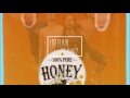 070 - Honey (Prod. By Kompetition)
