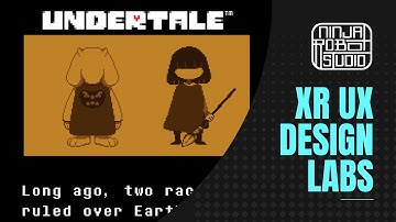 Undertale / Branching Narrative / XR UX Labs