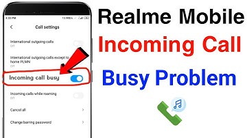 Incoming Call Busy Problem Realme Phone | Incoming Call Showing Busy