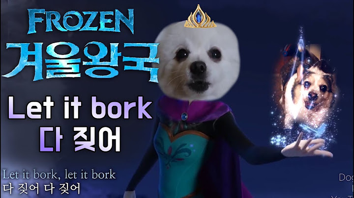 Frozen Let it go (Gabe the dog cover)