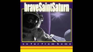 Watch Brave Saint Saturn Rocketown video