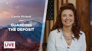 Guarding the Deposit - Carrie Pickett - CDLBS for March 11, 2022