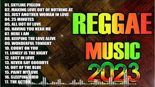BEST ENGLISH REGGAE LOVE SONGS 2023 -MOST REQUESTED REGGAE LOVE SONGS 2023 -REGGAE ROMANTIC MIX
