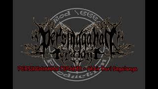 PERSINGGAHAN TERAKIR - Akhir Dari Segalanya