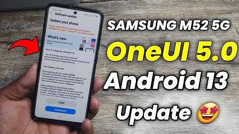 Samsung M52 5G  OneUI 5.0 Android 13 Update🔥 | Samsung M52 5G New Software Update OneUI 5.0