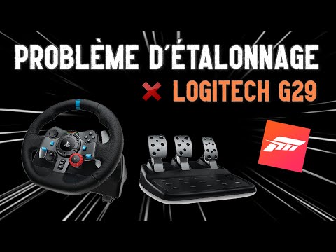 COMMENT RÉGLER LE PROBLÈME D'ÉTALONNAGE SUR LE LOGITECH G29