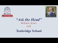 "Ask the Head" webinar series 2.0 - Tonbridge School