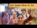 Shri Banke Bihari Vrindavan Vlog