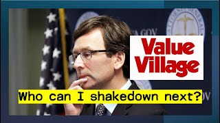 Tales of Tyranny - Bob Ferguson attacks Value Village - shakedown operation fails (Part 1)