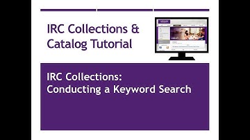 IRC Collections: Conducting a Keyword Search