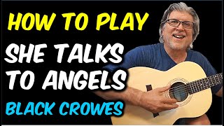 How to Play She Talks To Angels by The Black Crowes | Chords and Fills