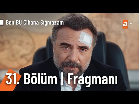 Ben Bu Cihana Sığmazam 31. Bölüm Fragmanı | ''Koruyacak Kimsesi Olmayan Adam...'' Benbucihanatv