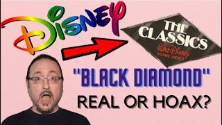 Disney Black Diamond : Real or Hoax?