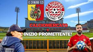 CATANZARO TRANSFER MARKET PLUS ANALYSIS OF CATANZARO-SUDTIROL! GREAT SIGNS! SERIE B