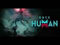 Once Human Chill Stream #3