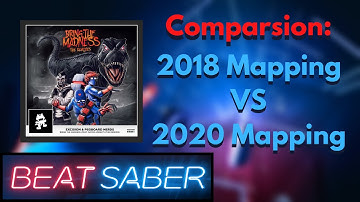Beat Saber - 2018 Mapping Compared to 2020 Mapping