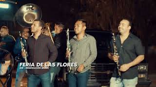 Banda Renovación - Feria De Las Flores (En Vivo)