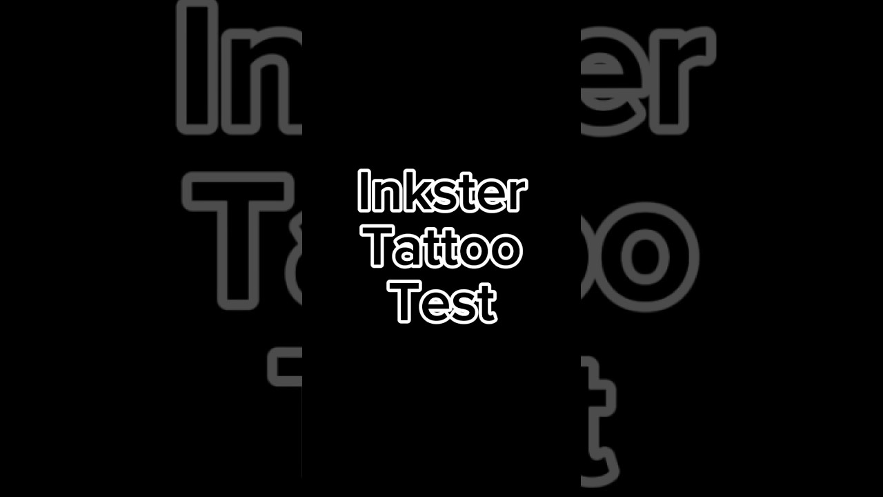 Inkster Tattoo Test 