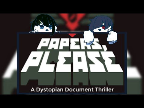 【Papers,Please】蒼と緑と検問生活4【蒼と緑】