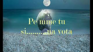 Video thumbnail of "Nino D'angelo, Pe mme tu si.  Karaoke  Syncro M le Stakiano"