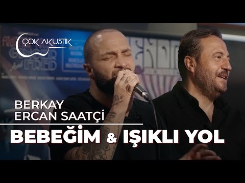 Berkay ve Ercan Saatçi 'den 𝐂̧𝗼𝐤 𝐀𝐤𝐮𝐬𝐭𝐢𝐤  Bebeğim ve Işıklı Yol 🎵 #çokakustik #berkay #ercansaatçi