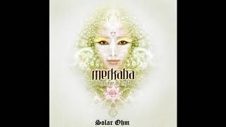 Merkaba - Solar Ohm ᴴᴰ