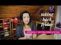 Knitting Speed & Style // Taking Back Friday // Episode 6 // a knitting vlog