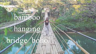 Bamboo hanging bridge of bohol Bamboo hanging bridge of bohol