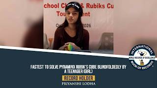 Fastest To Solve Pyraminx Rubiks Cube Blindfoldedly By A Teenager (Girl)