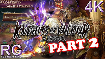 Knights of Valour / 三国戦紀 - PlayStation 4 - Hard Playthrough Part 2, World 2-1 to 2-4 [4K60]