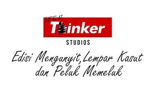 Life At Thinker: Edisi Mengunyit, Lempar Kasut dan Peluk Memeluk