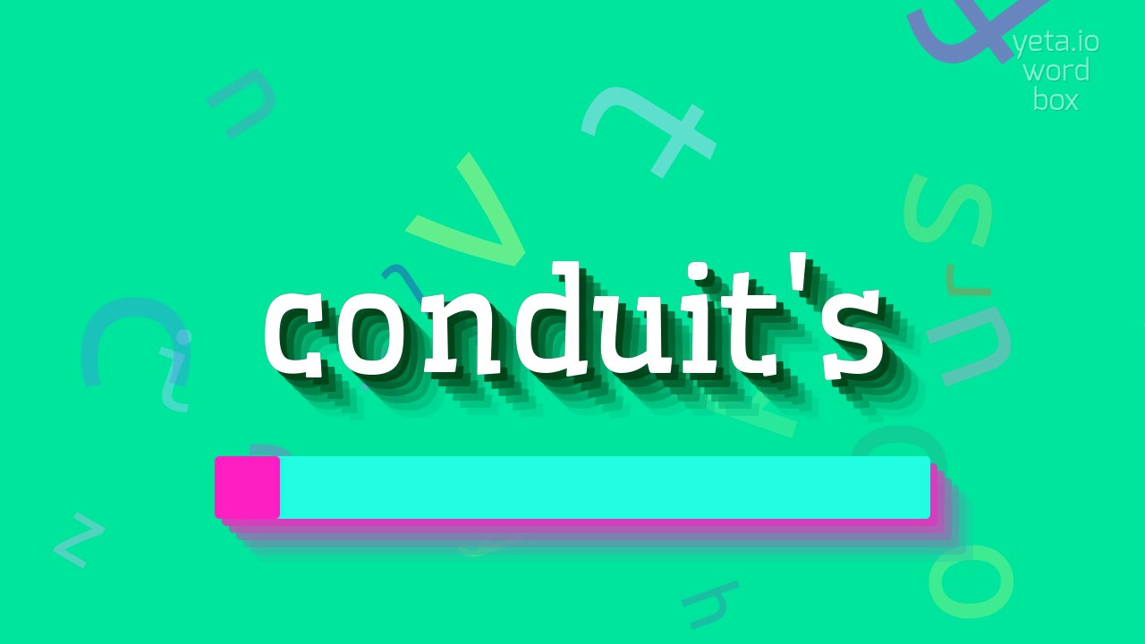 How to say "conduit's"! (High Quality Voices) YouTube