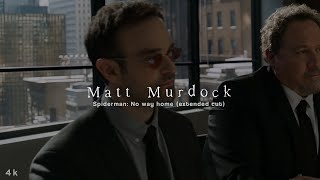 Matt Murdock • Spiderman: No way home (extended cut) scenepack Mega Link