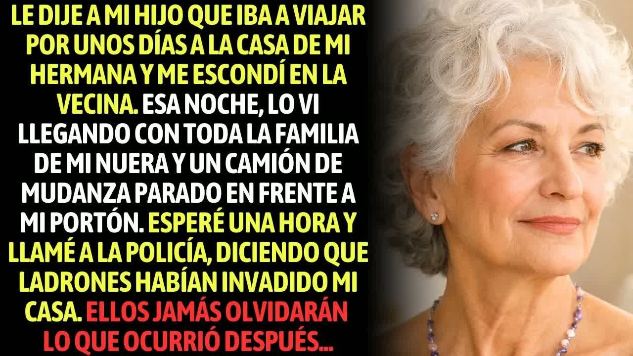 Dije A Mi Hijo Que Había Viajado Y Quedé Escondida. Esa Noche Un Verdadero Caos Ocurrió En Mi Casa.