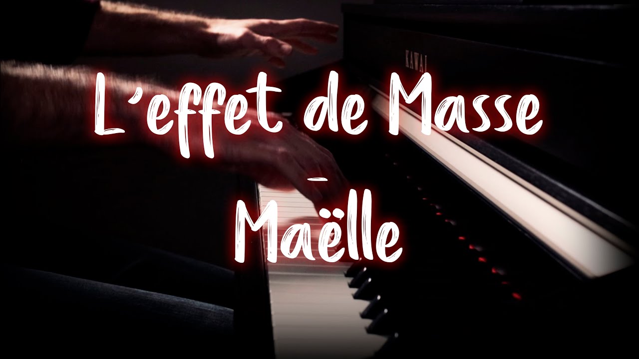 Maelle L Effet De Masse Paroles