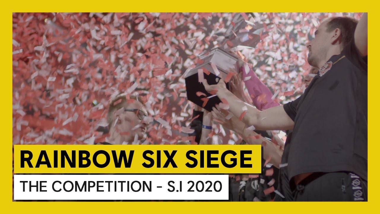 RAINBOW SIX SIEGE - S.I 2020 - THE COMPETITION - YouTube