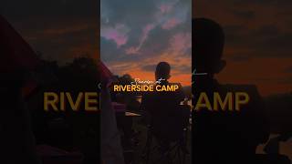 Sunrise at Riverside Camp camp riverside potrobayan